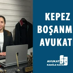 kepez boşanma avukatı