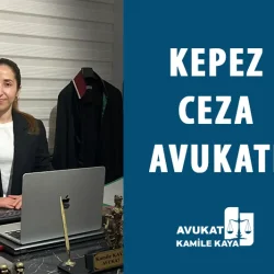 kepez ceza avukatı