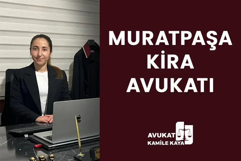 muratpaşa kira avukatı
