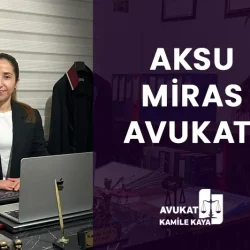 antalya aksu miras avukatı